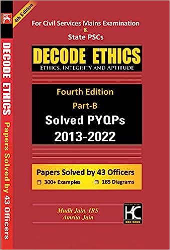 Decode Ethics (4th Edition),Solved PYQs 2013-2022 (Part B) KBC Nano