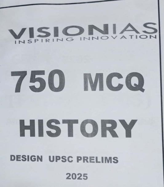 Vision IAS 750 MCQS HISTORY For UPSC PRELIMS 2025 Exam Xerox Printed Material[English Medium]PHOTOCOPY