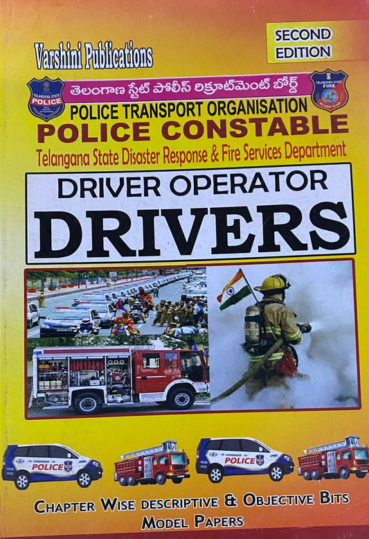 Police Transport Organisation- Police Constable Driver Operator Drivers Chapterwise Description & Objective type Bits Model Papers[English Medium]Feb 2023Ed Varshini