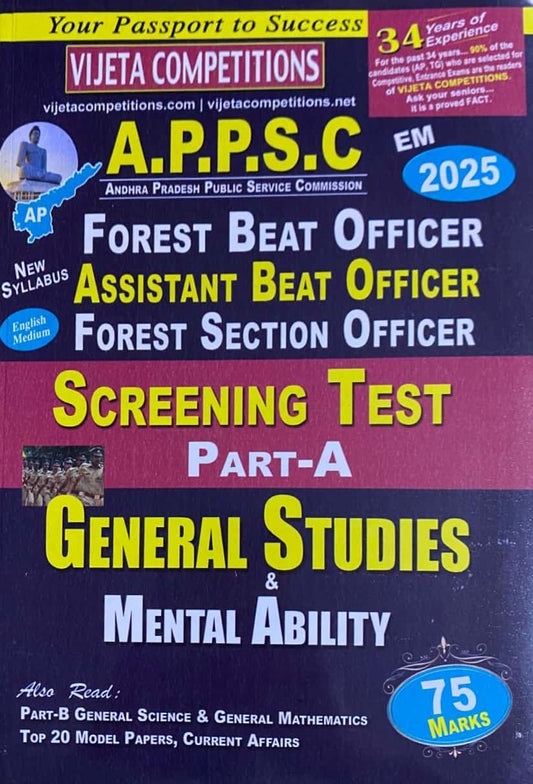 Vijetha APPSC Forest Beat Officer, Assistant Beat Officer, Forest Section Officer Part-A General Studies & Mental Ability[English Medium]2025Ed