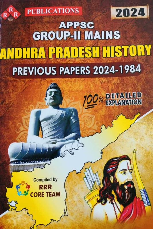 RRR APPSC Group 2 Mains Andhra Pradesh History Previous Papers (1984-2024) With Detailed Explanations[English Medium]July 2024Ed