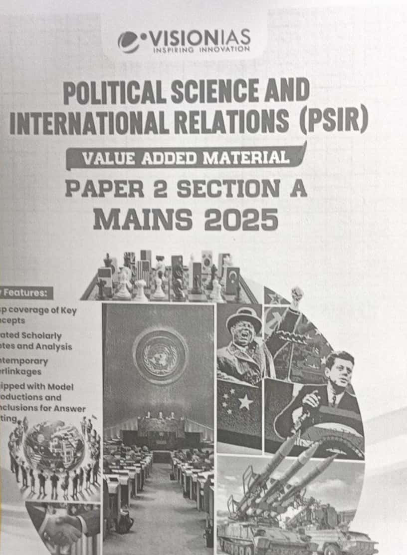 Vision IAS Political Science & International Relations Value Added Material for UPSC Mains 2025, Black & White PHOTOCOPY [English Medium]
