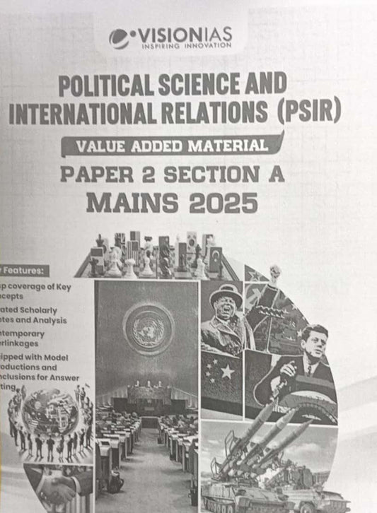 Vision IAS Political Science & International Relations Value Added Material for UPSC Mains 2025, Black & White PHOTOCOPY [English Medium]