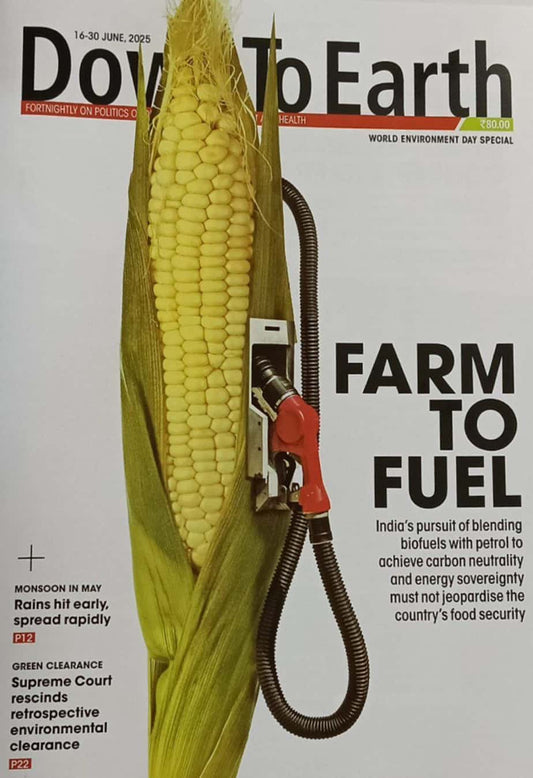 Down to Earth Fortnightly June 16-30 2025 Edition[English Medium]