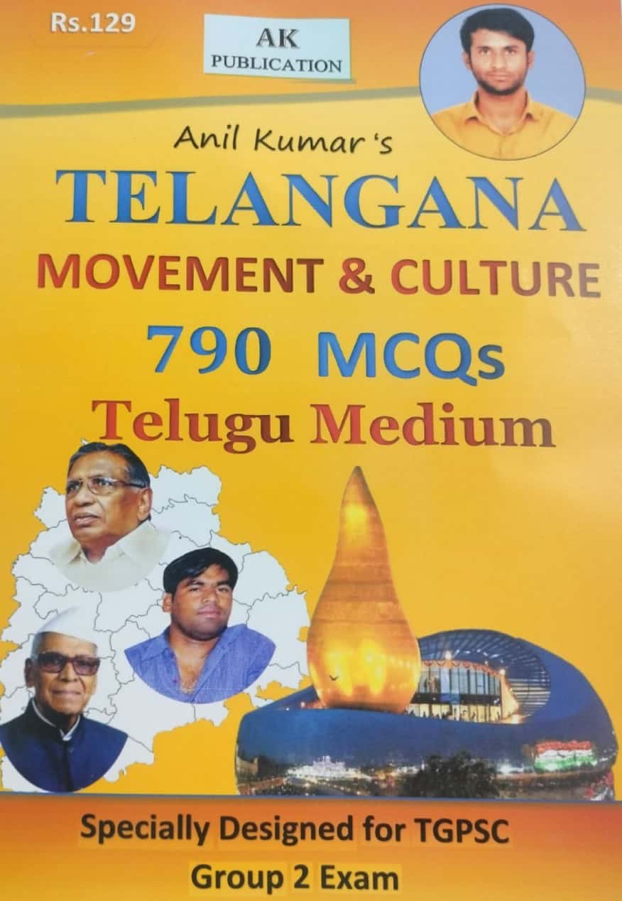 Telangana Movement & Culture 790 MCQS By Anil Kumar[Telugu Medium]Oct 2024Ed