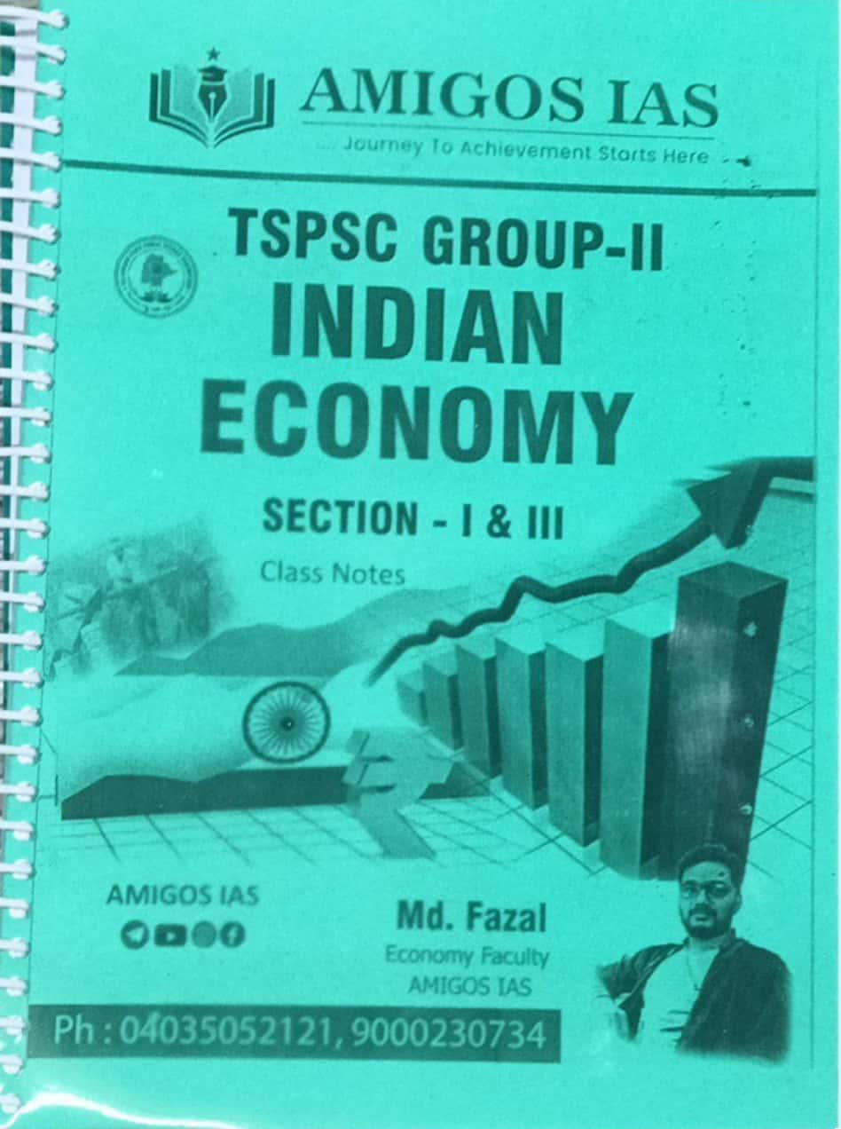 AMIGOS IAS TSPSC Group II Indian Economy Class Notes Of Md. Fazal Sir[English Medium]2023 Xerox Printed Material