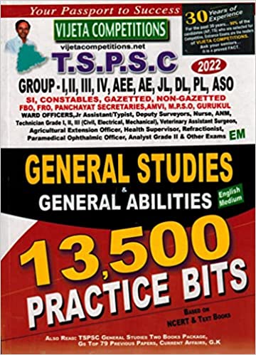 TSPSC General Studies and General Abilities 13500 Practice Bits [ ENGLISH MEDIUM ] VIJETHA