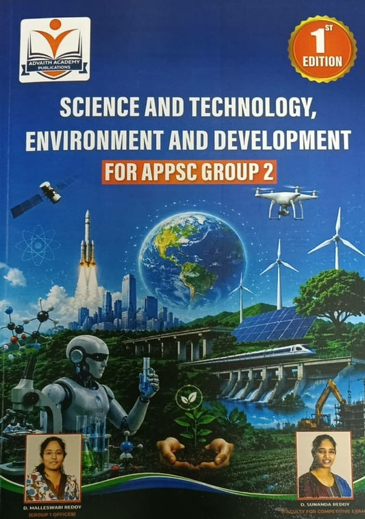 Advaith Academy APPSC Group-II Science & Technology,Environment & Development By D Malleswari Reddy & D Sunanda Reddy[English Medium]
