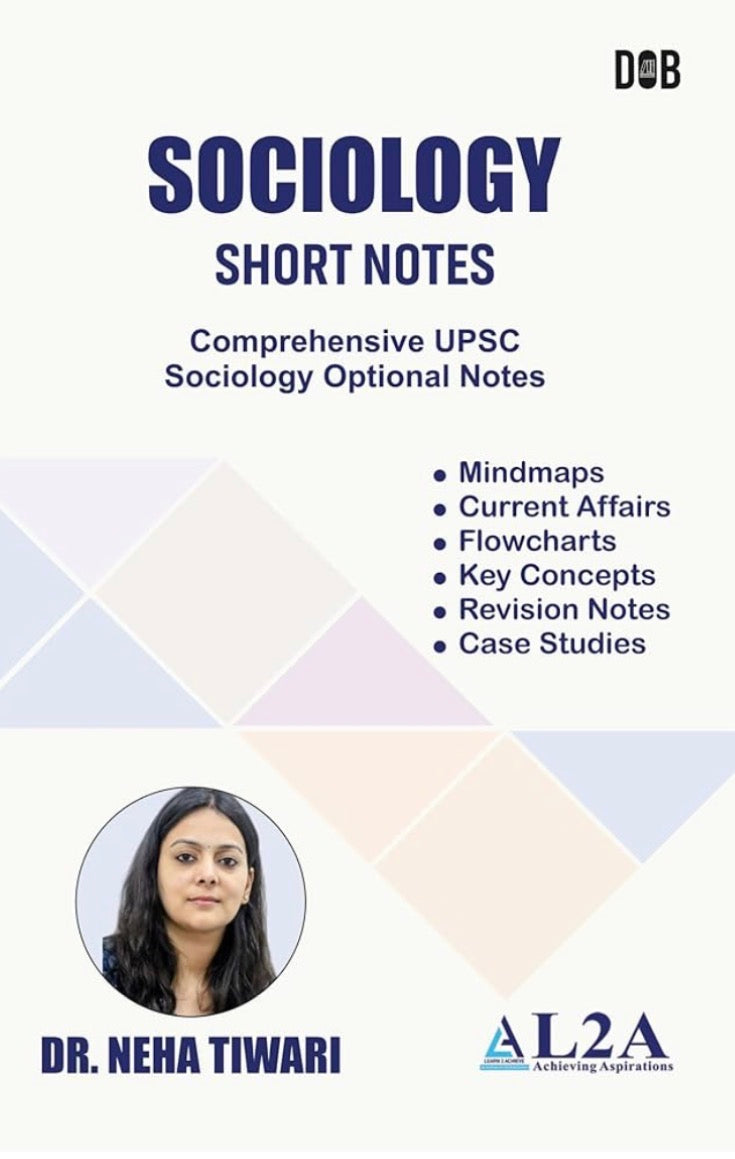 L2A Sociology Short Notes : A Comprehensive UPSC Sociology Optional Notes for UPSC Mains by Dr. Neha Tiwari[English Medium]