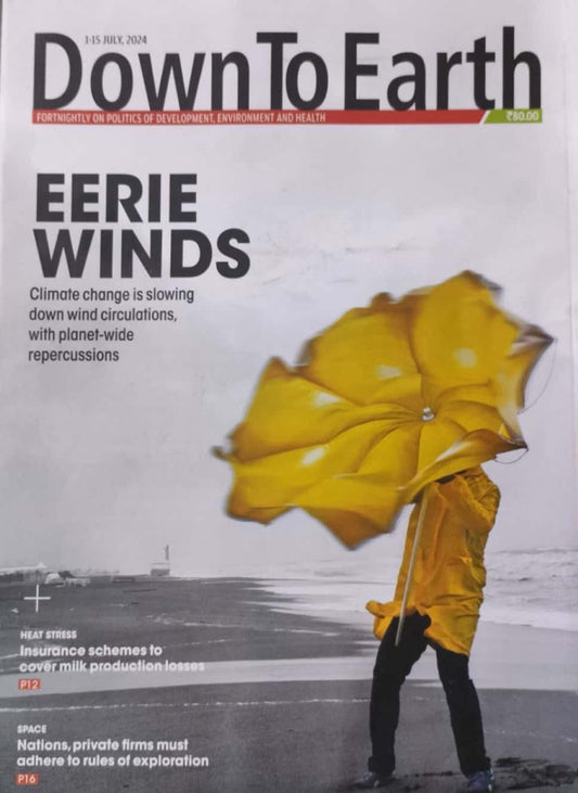 Down to Earth Fortnightly July 1-15 2024 Edition[English Medium]