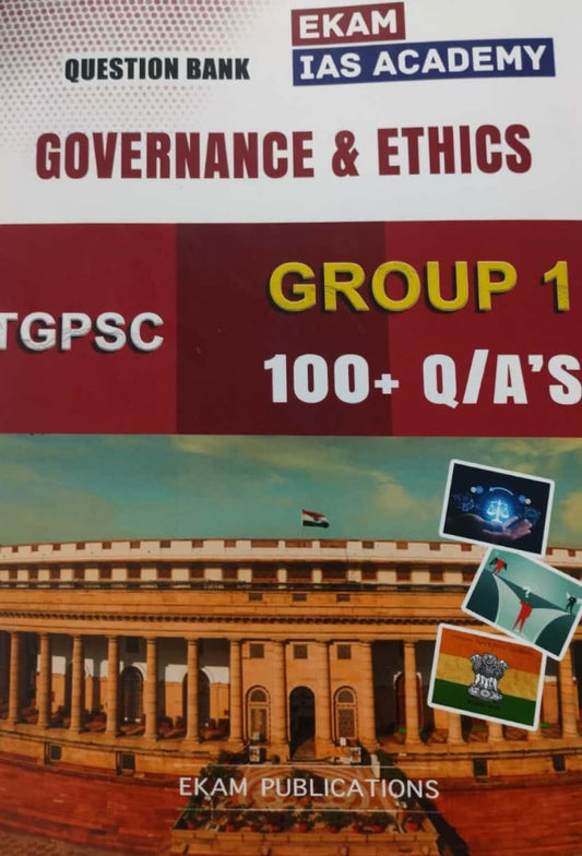 EKAM IAS TGPSC Group 1 Governance & Ethics Question Bank[English Medium]Sept 2024Ed