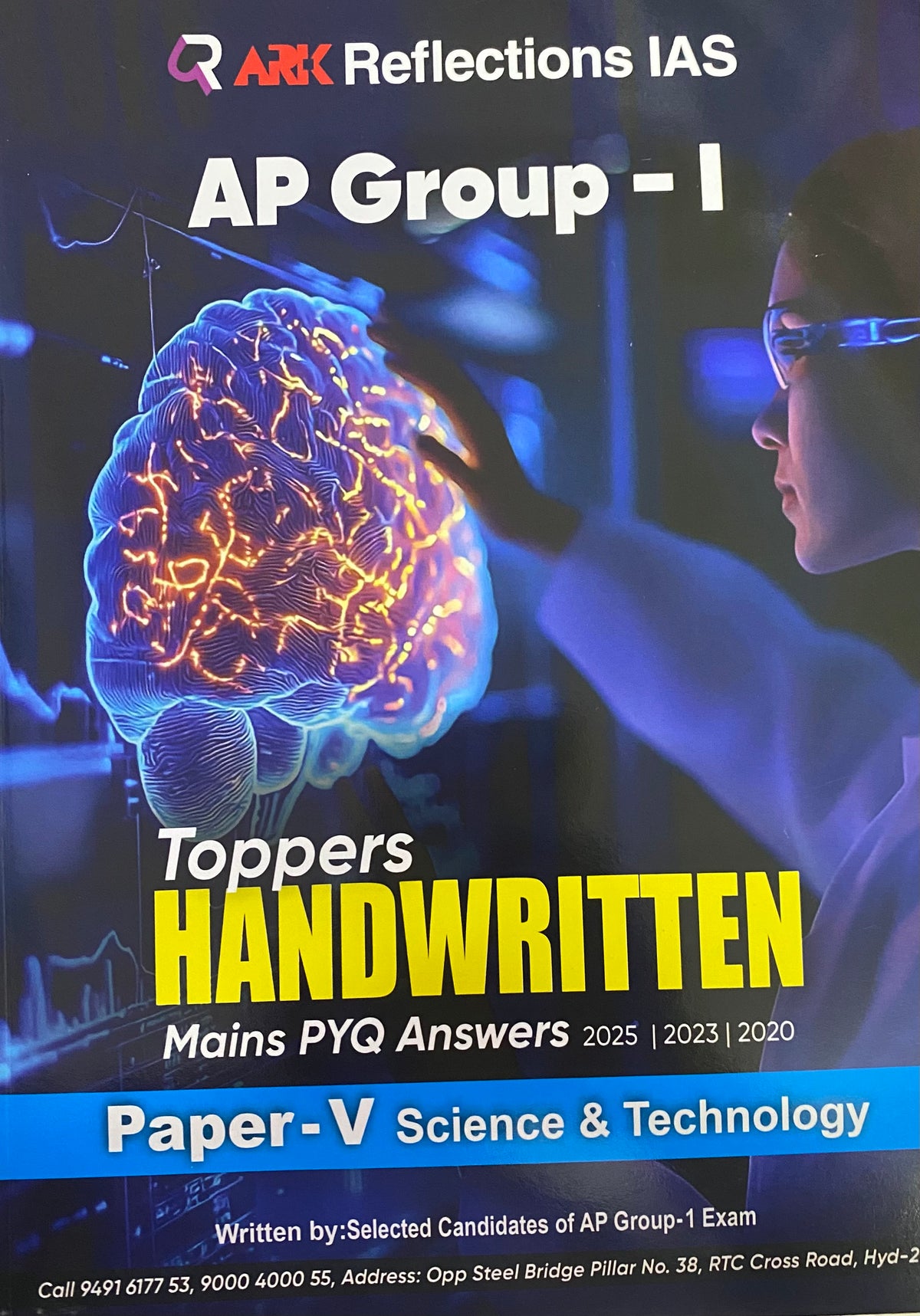 ARK Reflection IAS AP Group-I Toppers Handwritten Mains PYQ (2025,2023,2020)Answers Paper -V Science & Technology [English Medium]
