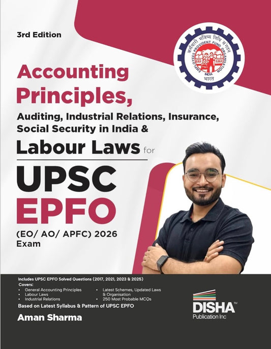 Disha Accounting Principles, Auditing, Industrial Relations, Insurance, Social Security in India & Labour Laws for UPSC EPFO EO/ AO/ APFC 3rd Ed 2026[English Medium]