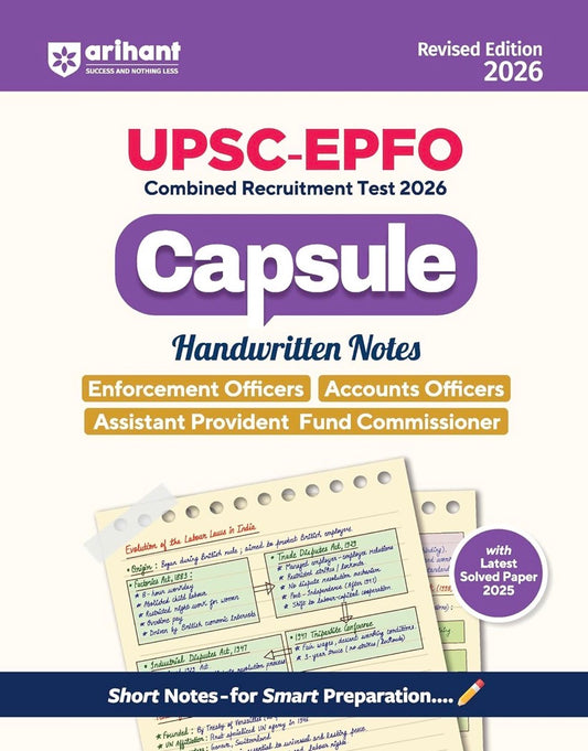 Arihant UPSC-EPFO Recruitment Test 2026 Capsule Handwritten Notes EO,AO & PF Commissioner Exam Ready Notes & Solved Paper 2025 Revised Edition 2026[English Medium]