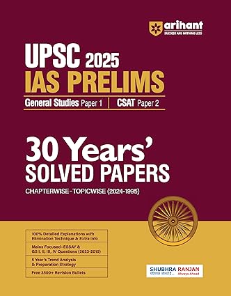Arihant UPSC 2025 IAS Prelims 30 Years Solved Papers Chapterwise-Topicwise(2024-1995)[English Medium]2024Ed