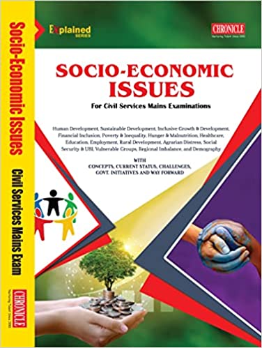 Explained Socio Economic Issues 2022