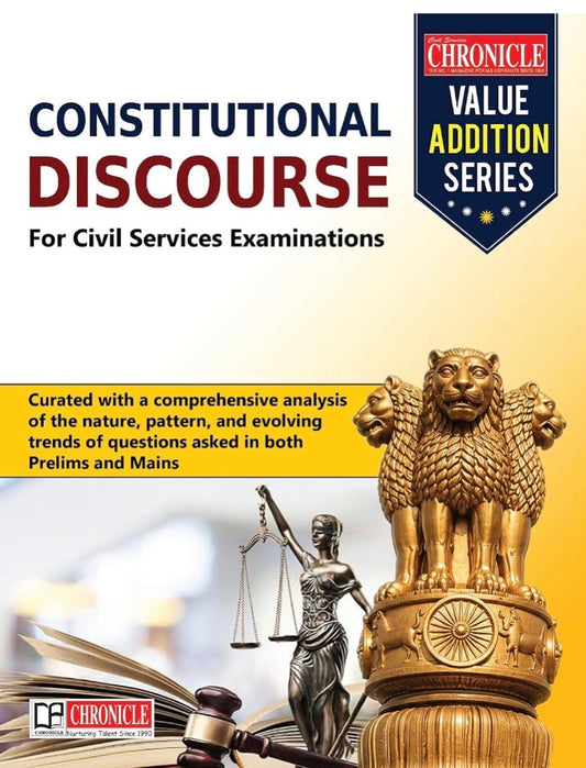 Chronicle Value Addition Series Constitutional Discourse For Civil Services Exams[English Medium]
