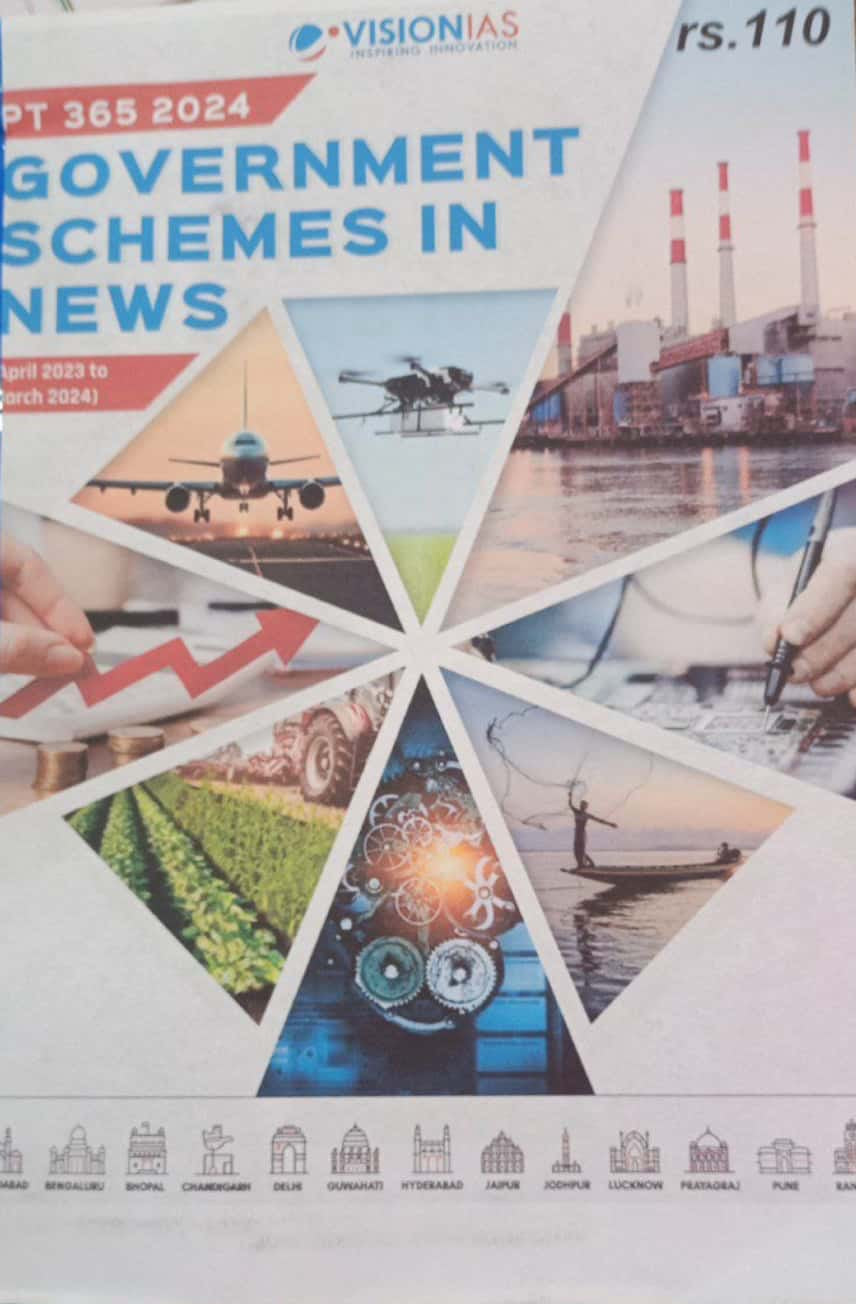Vision IAS PT 365 Government Schemes In News(April 2023 to March 2024) Xerox Printed Material[English Medium]Xerox Printed Material