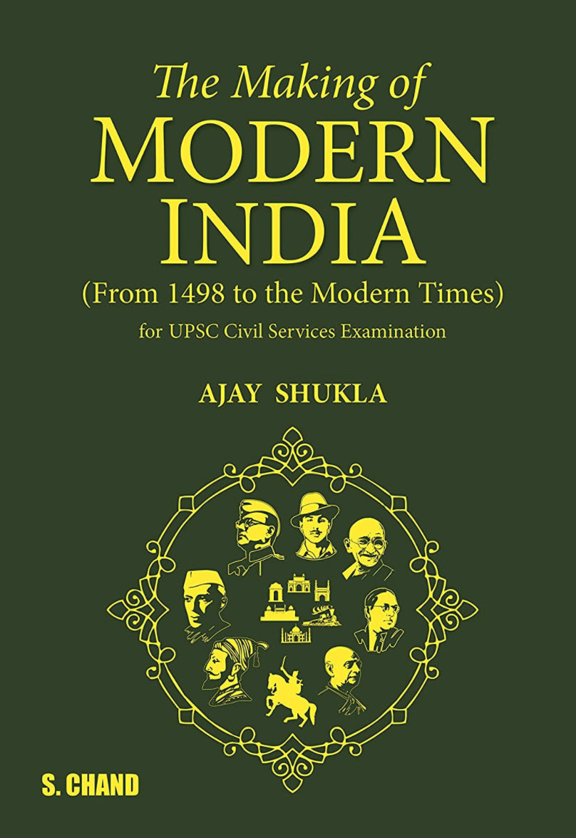 The Making of Modern India: From 1498 to the Modern Times [ENGLISH MEDIUM] AUG 2022 EDITION S Chand