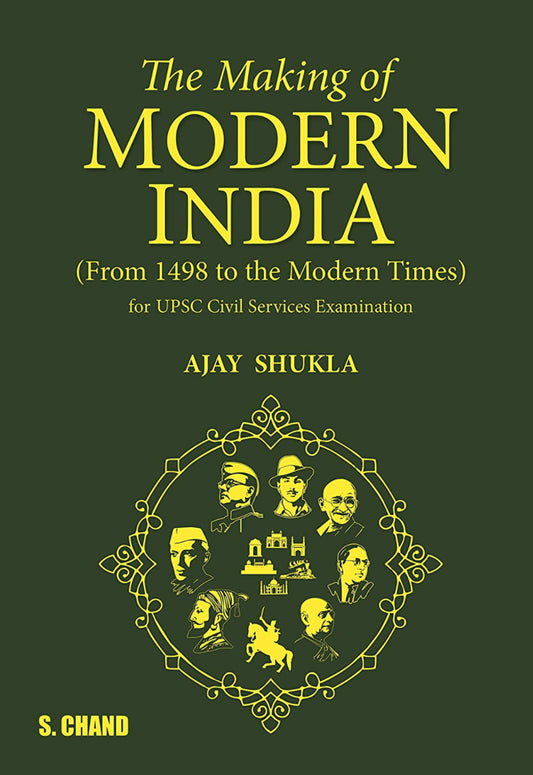 The Making of Modern India: From 1498 to the Modern Times [ENGLISH MEDIUM] AUG 2022 EDITION S Chand