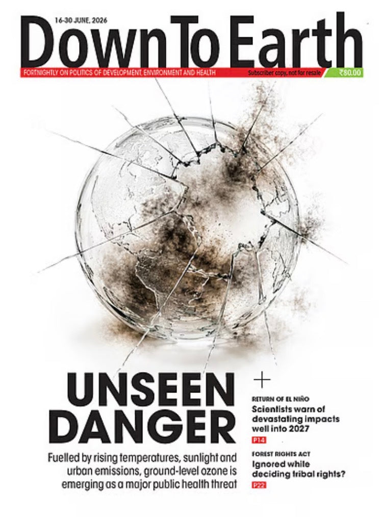 Down to Earth Fortnightly June 16-30 2026 Edition[English Medium]