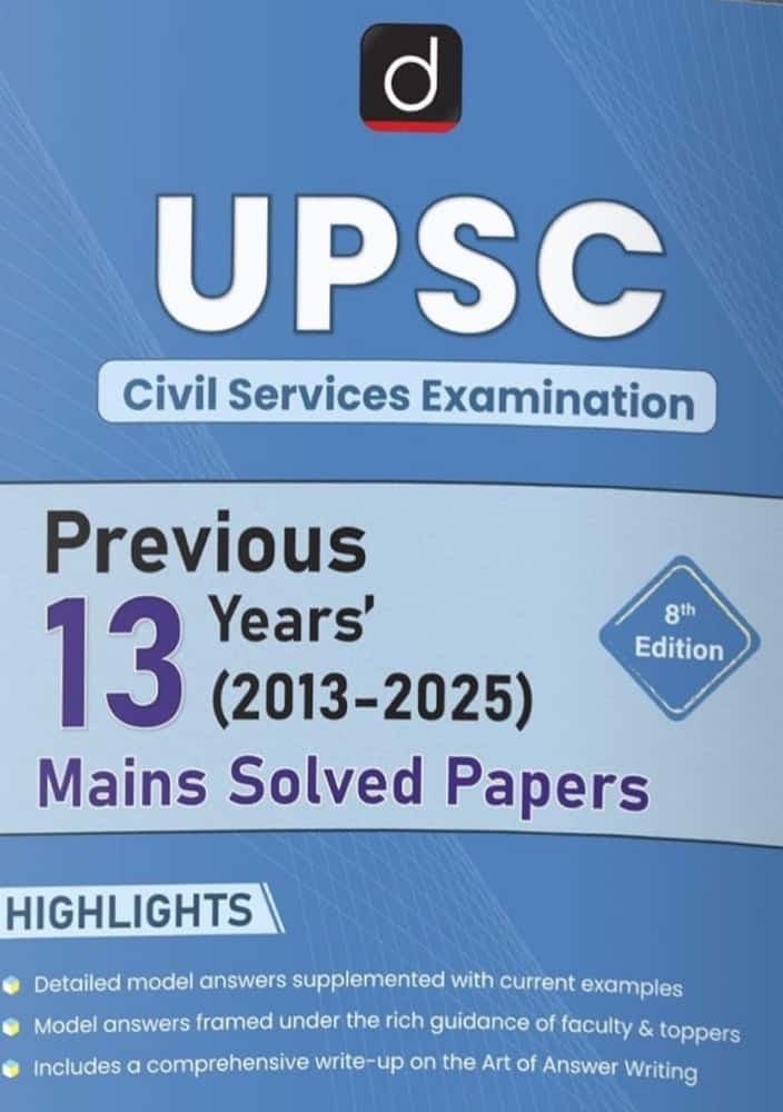 Drishti IAS UPSC Civil Services Mains Exam Previous 13 Years (2013-2025) Solved Papers 8th Edition[English Medium]