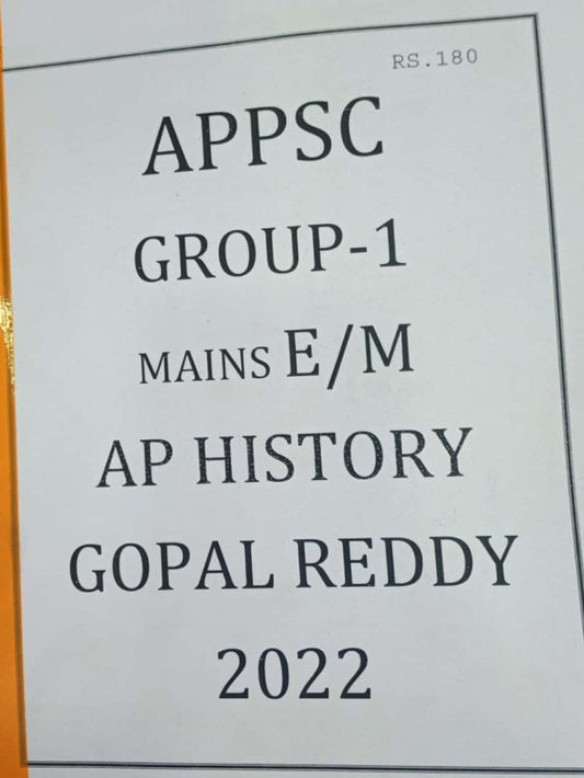 APPSC GROUP 1 MAINS ANDHRA PRADESH HISTORY BY GOPAL REDDY [ENGLISH MEDIUM] XEROX PRINTED MATERIAL