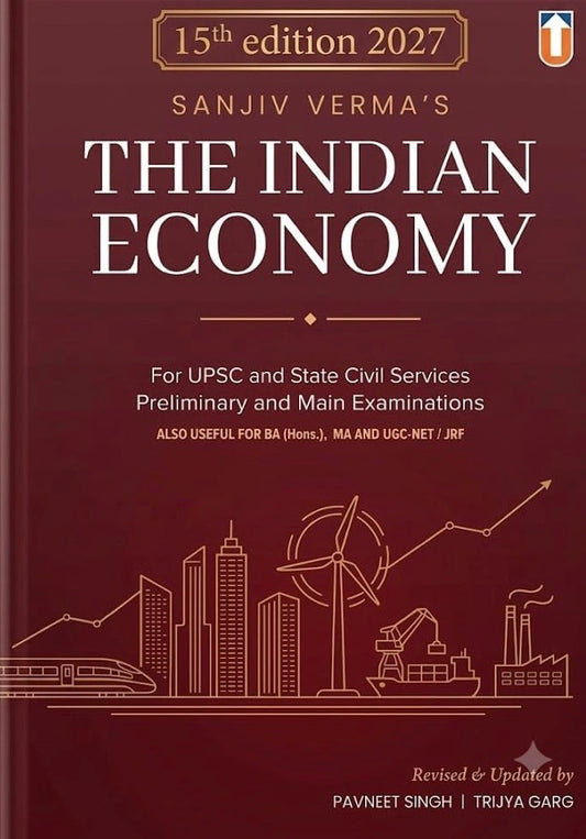 SANJIV VERMA The Indian Economy For UPSC and State Civil Services Pre & Main Exams Revised & Updated for 2027 Exams[English Medium]