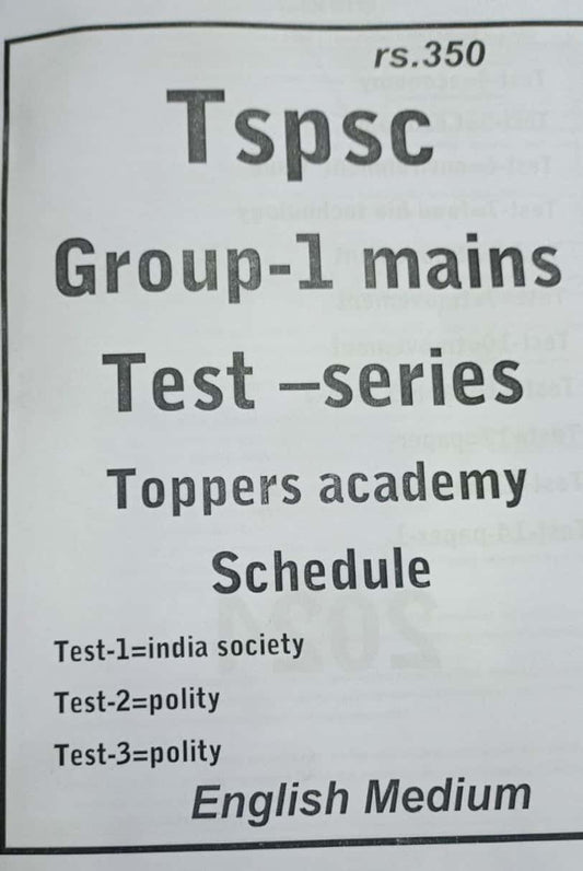 Toppers Academy TGPSC Group 1 Mains Test Series[English Medium]July 2024Ed XEROX PRINTED MATERIAL