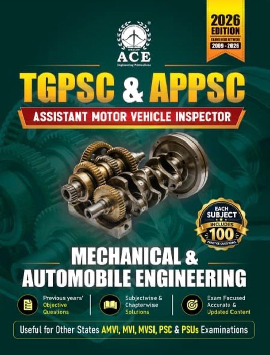TGPSC/APPSC AMVI Mechanical and Automobile Engineering Previous Years Objective Questions with Solutions Subjectwise & Chapterwise (2009-2026)By ACE Institute [English Medium]