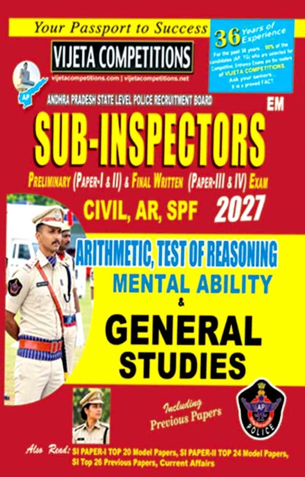 Vijeta APPSC Andhra Pradesh Sub Inspectors (Civil, AR, SPF) Preliminary & Final Written Exam Guide(Paper-I,II,III,IV)Arithmetic, Test of Reasoning, Mental Ability, and General Studies[English Medium]