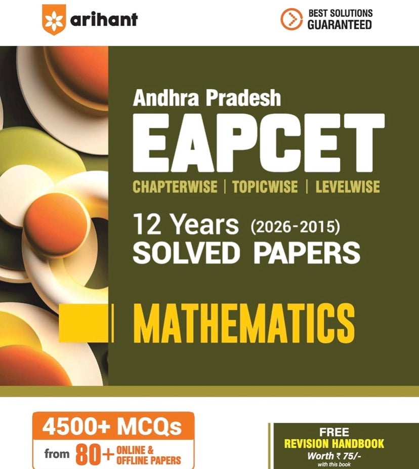 Arihant Andhra Pradesh EAPCET Mathematics 2027 12Y Solved Papers 2026–2015 4500+ Chapterwise, Topicwise & Levelwise Questions[English Medium]