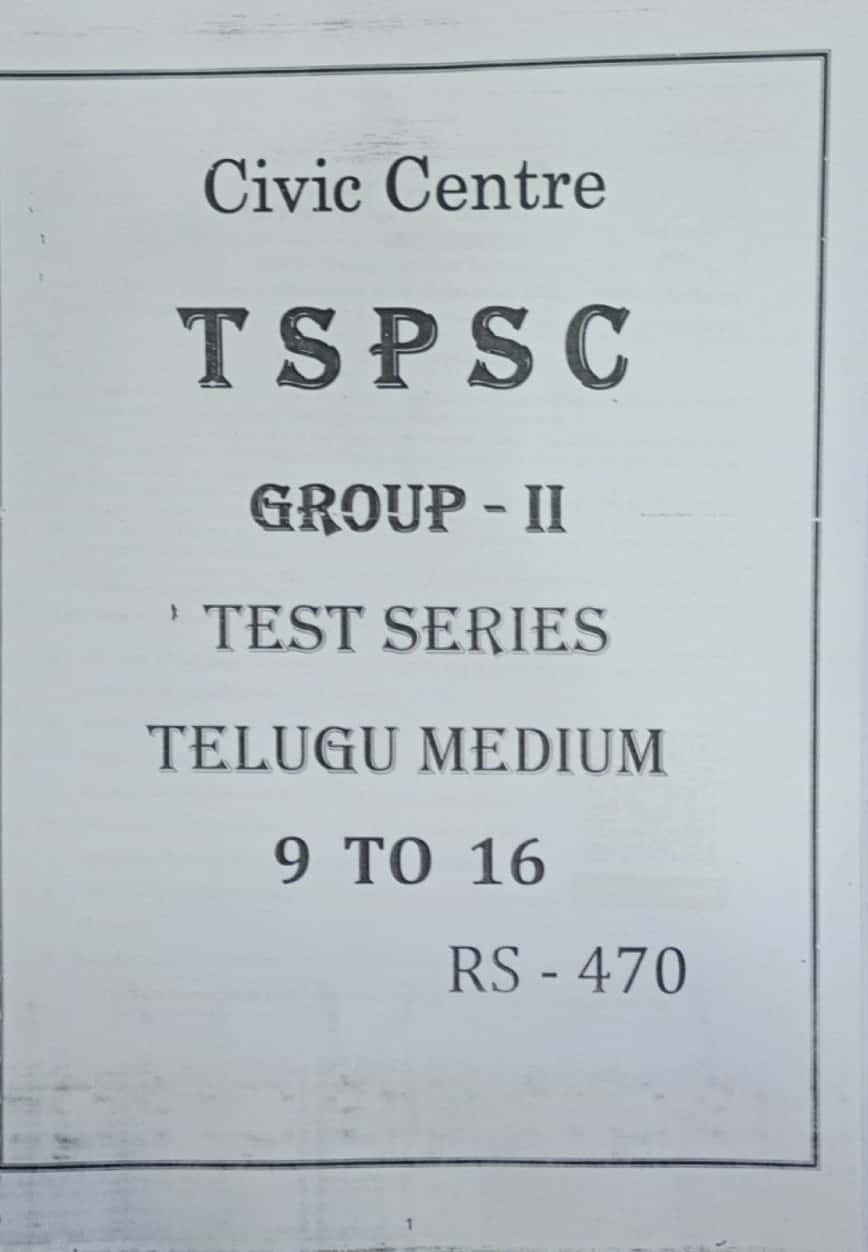 Civic Centre TSPSC Group 2 Test 9 to 16 New Batch [Telugu Medium]June 2023 Xerox Printed Material