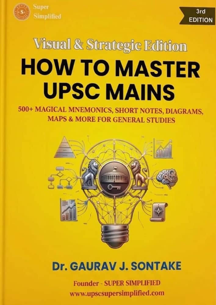 Super Simplified HOW TO MASTER UPSC MAINS By Dr. Gaurav J. Sontake 2026 3rd Ed[English Medium]