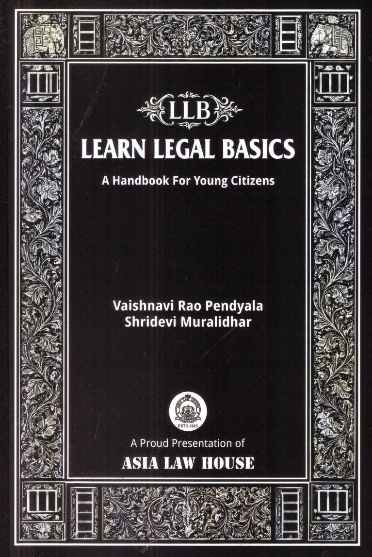 Asia Law House Learn Legal Basics LLB By Vaishnavi Rao Pendyala ,Shridevi Muralidhar[English Medium]
