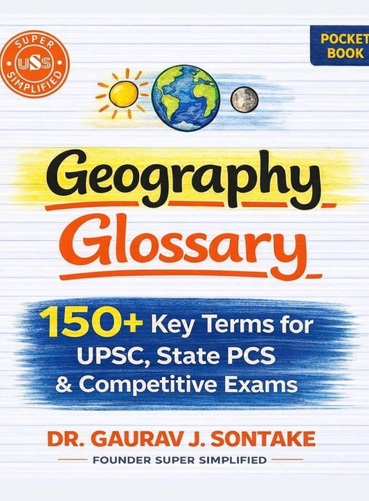 Geography Glossary 150+ Key Terms for UPSC, State PCS & Competitive Exams By Dr.Gaurav J Sontake[English Medium]