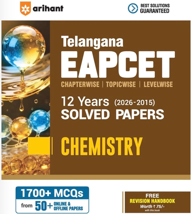 Arihant Telangana EAPCET Chemistry 2027 12 Years Solved Papers 2026–2015 1700+ Chapterwise, Topicwise & Levelwise Questions[English Medium]