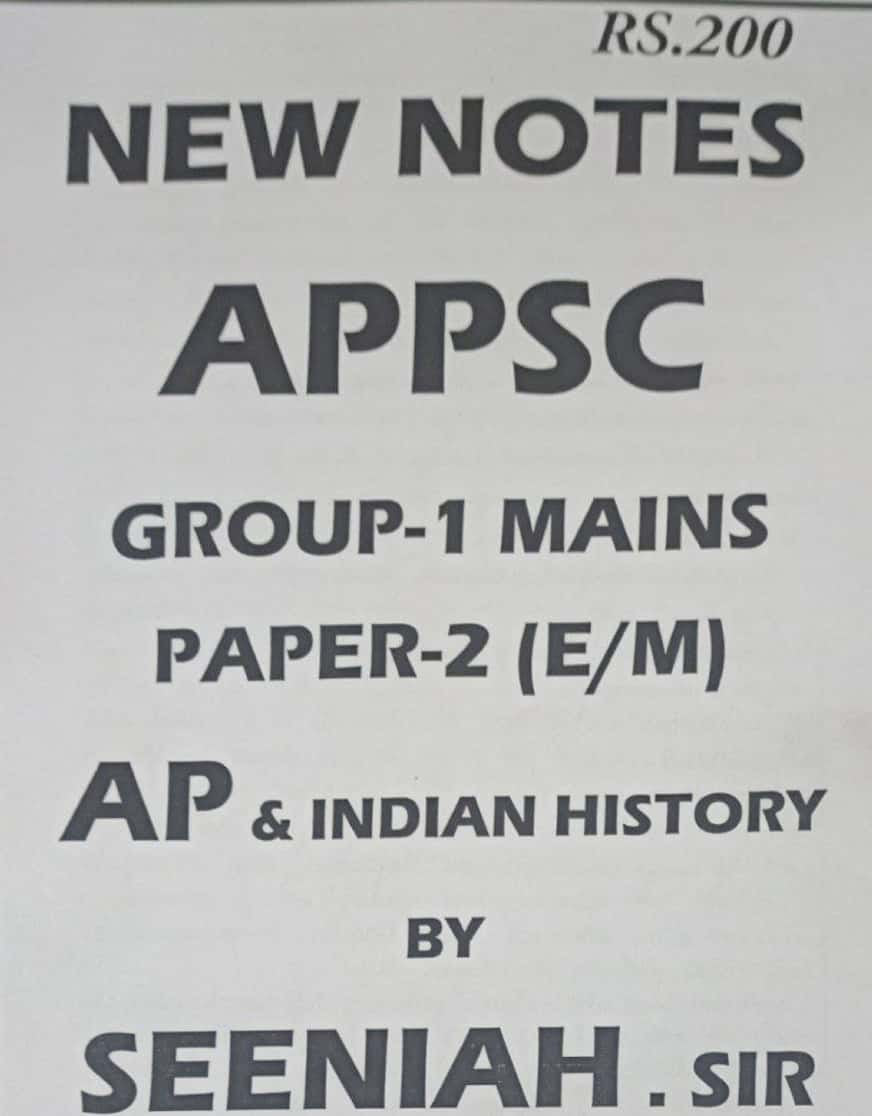 APPSC Group 1 Mains Paper 2 Andhra Pradesh & Indian History By Seeniaha Sir  Xerox Printed Material[English Medium]Xerox