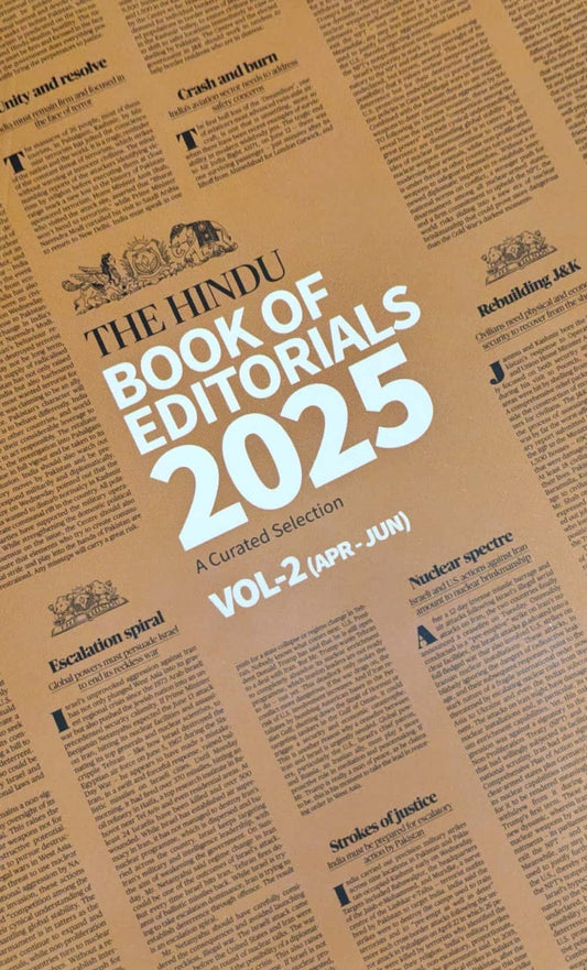 The Hindu Book of Editorials 2025 Volume 2(April-June)[English Medium]