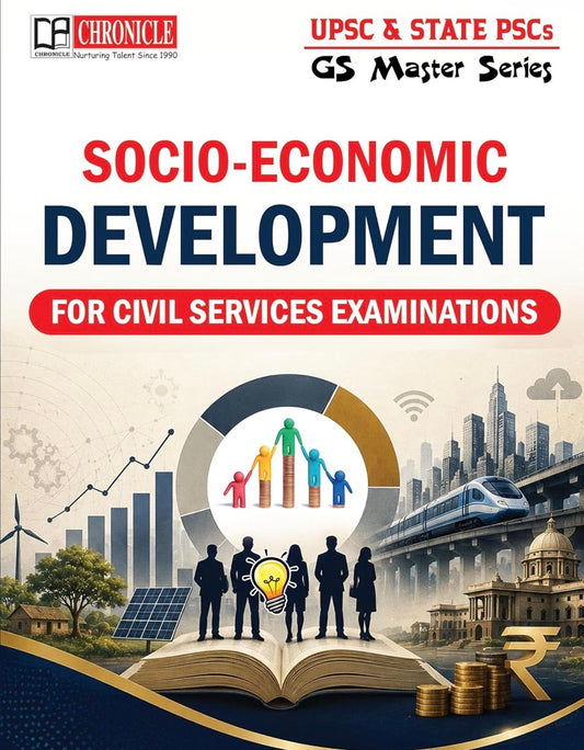 Chronicle Socio - Economic Development For Civil Services Exams[English Medium]