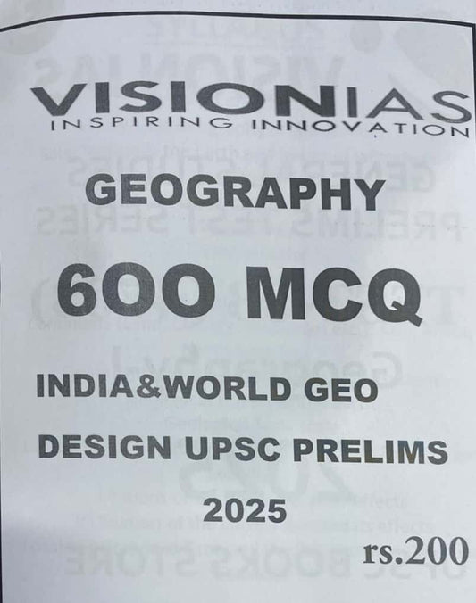 Vision IAS 600 MCQS GEOGRAPHY For UPSC PRELIMS 2025 Exam Xerox Printed Material[English Medium]PHOTOCOPY
