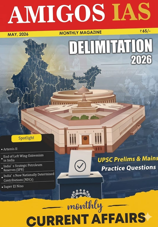 Amigos IAS May 2026 Monthly Magazine[English Medium]