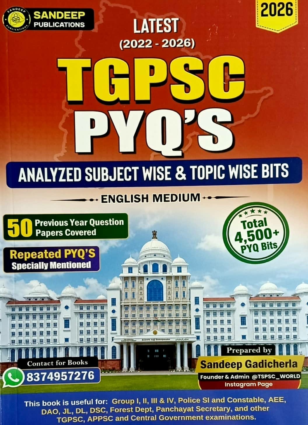 TGPSC Previous Year Question Papers (2022-2026) Subject Wise & Topic Wise Bits Analysis 4500+ Bits By Sandeep Gadicherla[English Medium]
