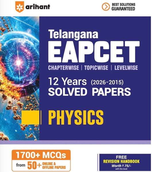 Arihant Telangana EAPCET Physics 2027 12 Years Solved Papers 2026–2015 1700+ Chapterwise, Topicwise & Levelwise Questions[English Medium]
