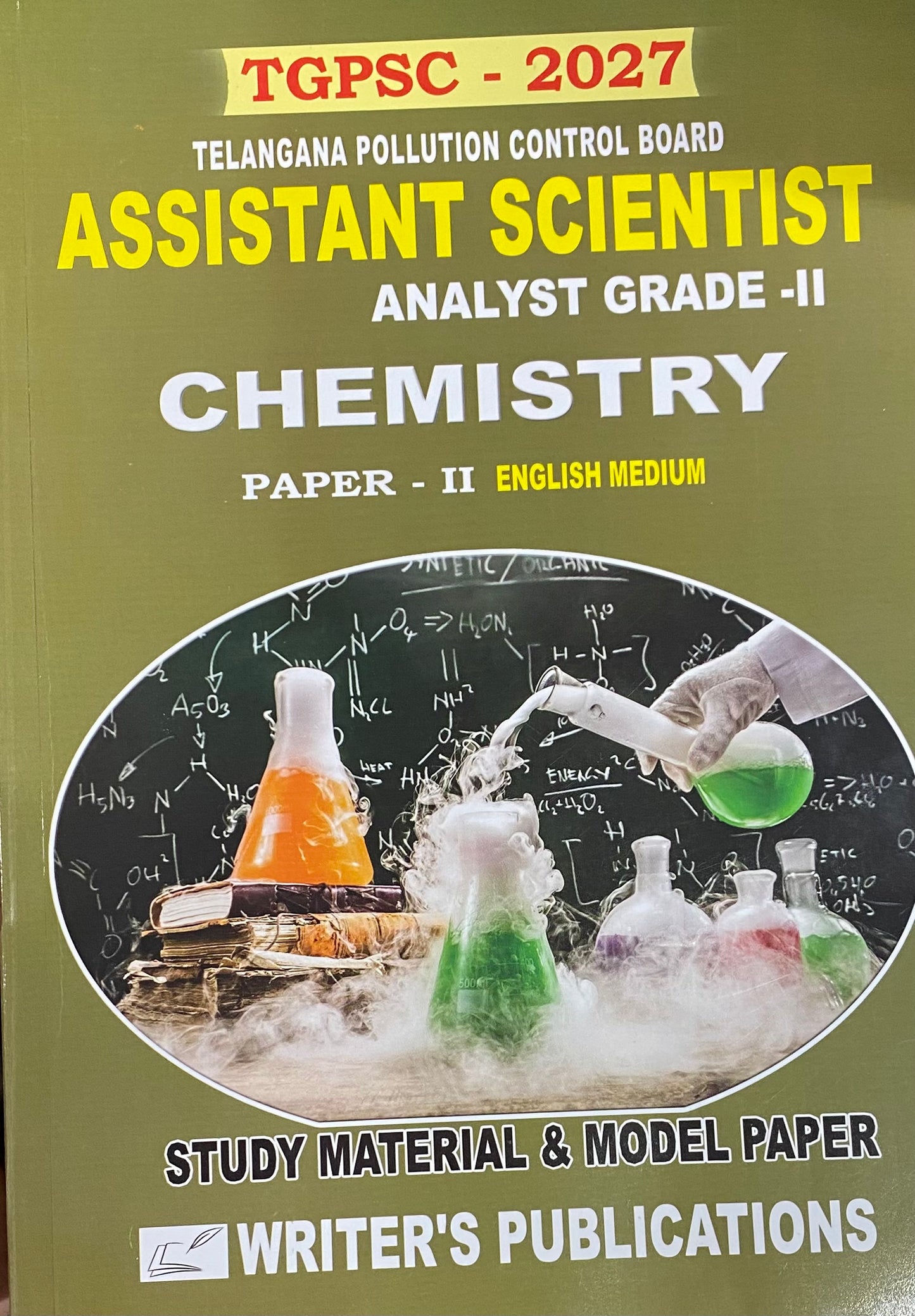 Writers TGPSC 2027 Telangana Pollution Control Board Assistant Scientist Analyst Grade-II Chemistry Paper-II Exam Study Material & Model Paper[English Medium]