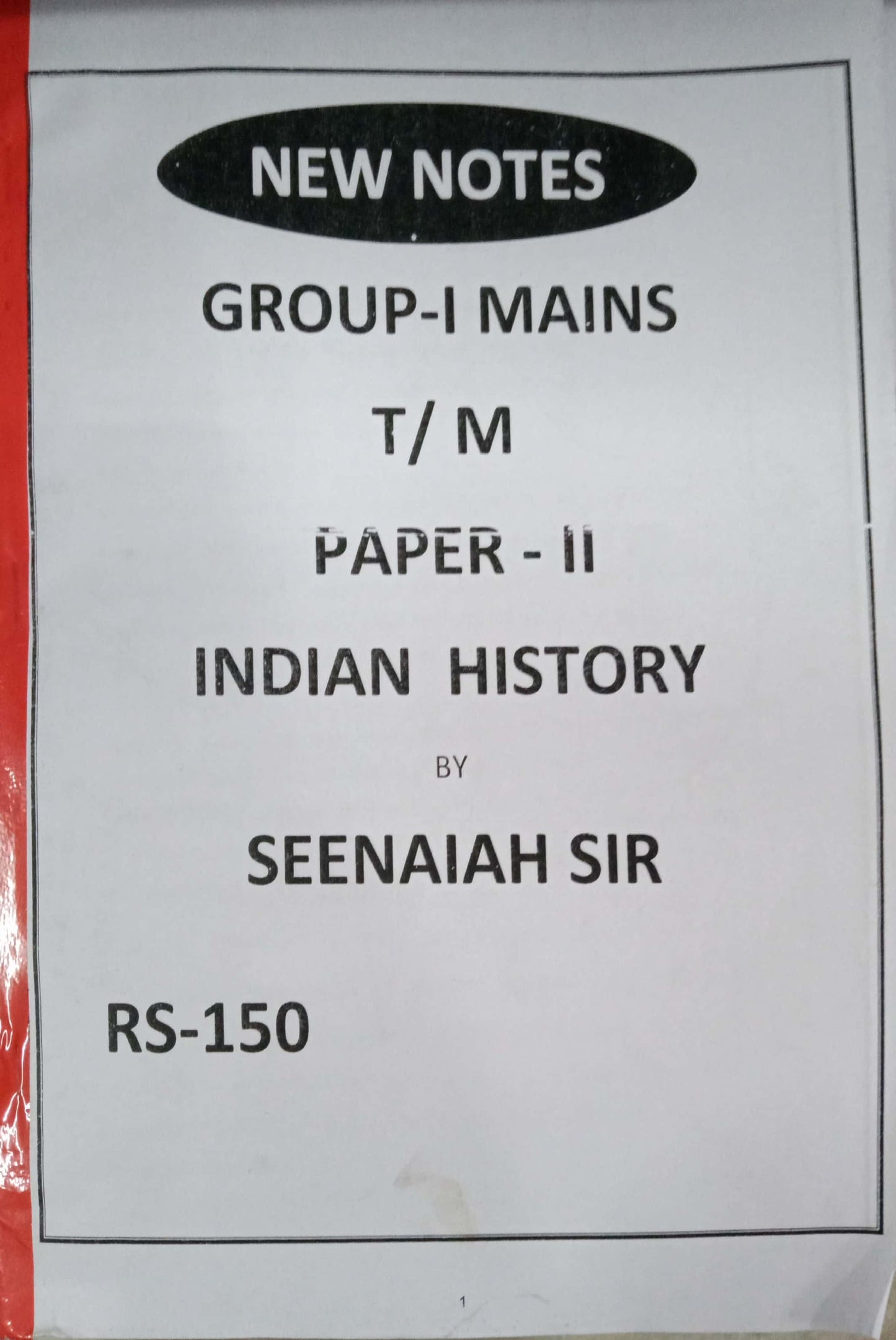 GROUP-I MAINS PAPER 2 INDIAN HISTORY CLASS NOTES [TELUGU MEDIUM] XEROX