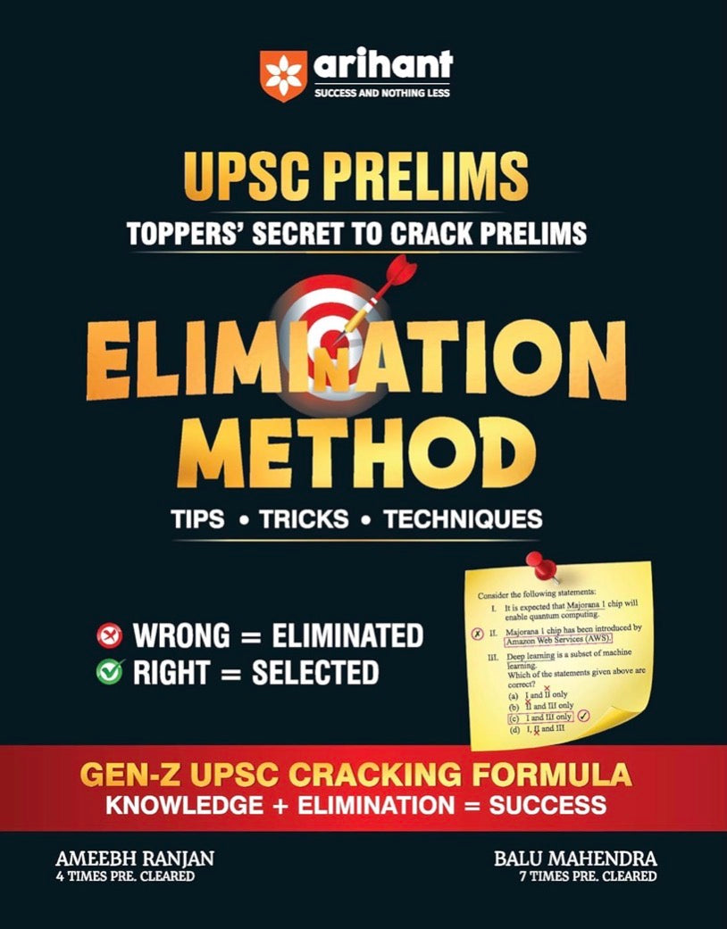 Arihant UPSC IAS Prelims Elimination Method Toppers’ Secret to Crack Prelims[English Medium]