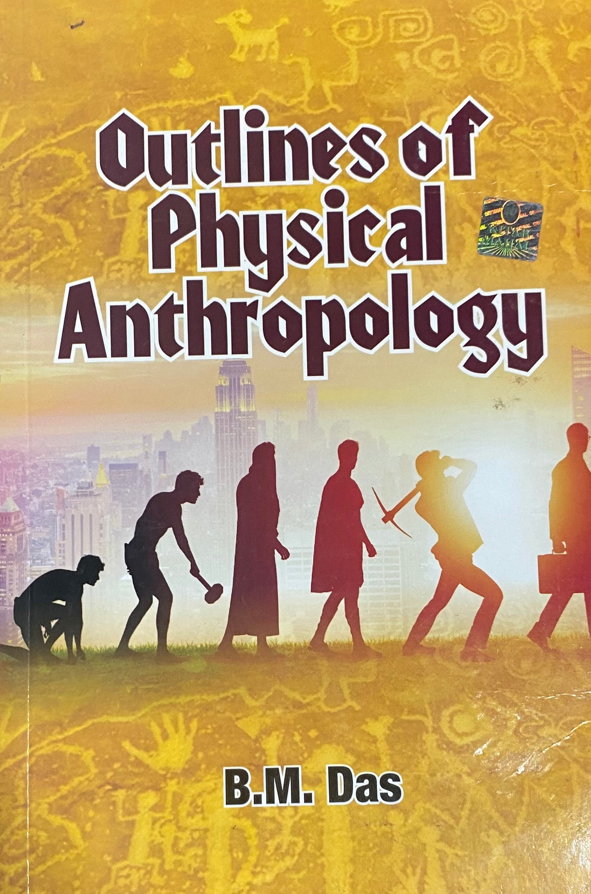 Outlines of Physical Anthropology B.M Das[English Medium]