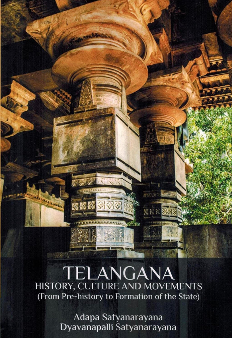 Telangana History, Culture, and Movements ( From Pre - History to Formation of the State ) [ ENGLISH MEDIUM ]