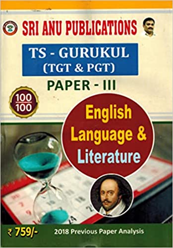 TS Gurukul TGT and PGT Paper III English Language and Literature [ ENGLISH MEDIUM ]DEC 2022 ED SRI ANU